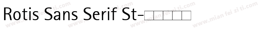 Rotis Sans Serif St字体转换